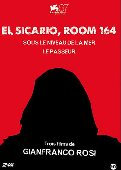 El Sicario, Room 164 + Sous le niveau de la mer + Le passeur - DVD