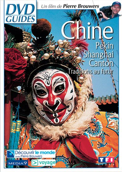Chine : Pékin - Shanghai - Canton - DVD