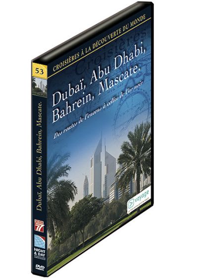 Croisières à la découverte du monde - Vol. 53 : Dubaï, Abu Dhabi, Bahrein, Mascate - DVD