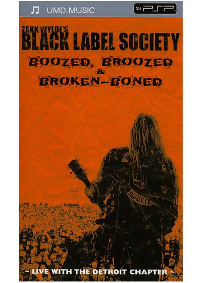 Zakk Wylde's Black Label Society - Boozed, Broozed & Broken-Boned (UMD) - UMD