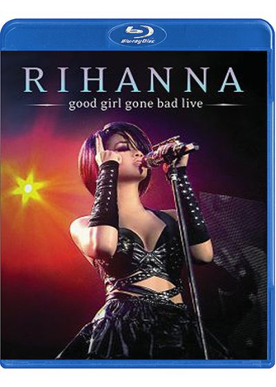 Rihanna - Good Girl Gone Bad - Live - Blu-ray