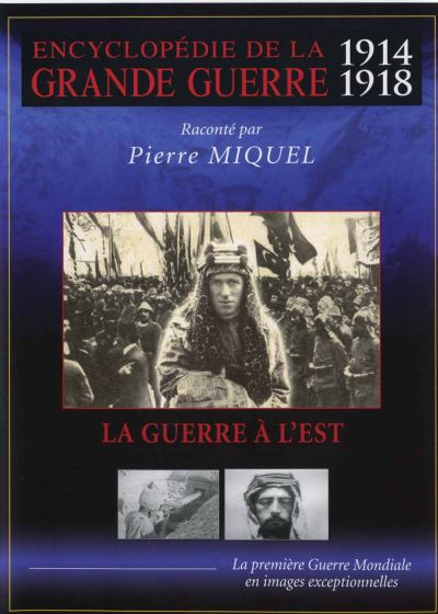 Encyclopédie de la grande guerre 1914-1918 : La guerre à l'Est - DVD