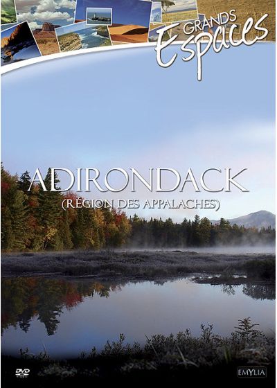 Grands espaces : Adirondack (Région des Appalaches) - DVD