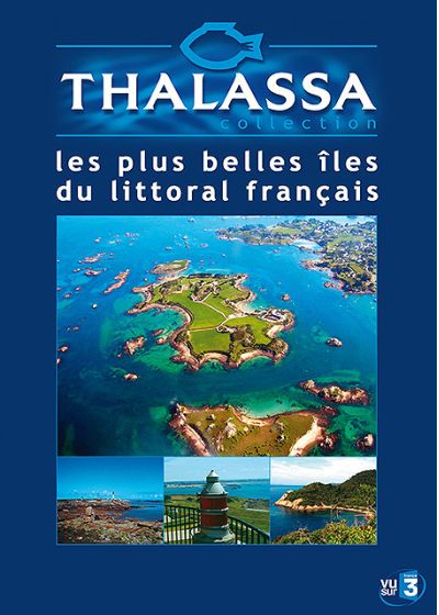 Thalassa - Les plus belles îles du littoral français - DVD