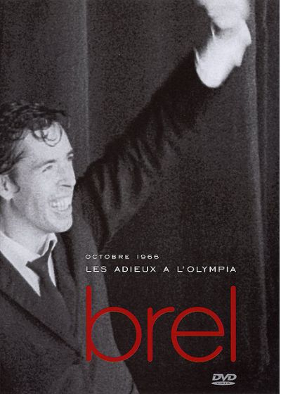 Brel, Jacques - Octobre 1966, les adieux à l'Olympia - DVD