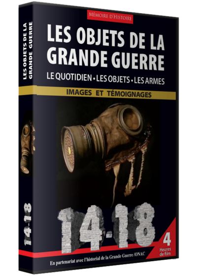 14-18 : Les objets de la Grande Guerre - Le quotidien, les objets, les armes - DVD