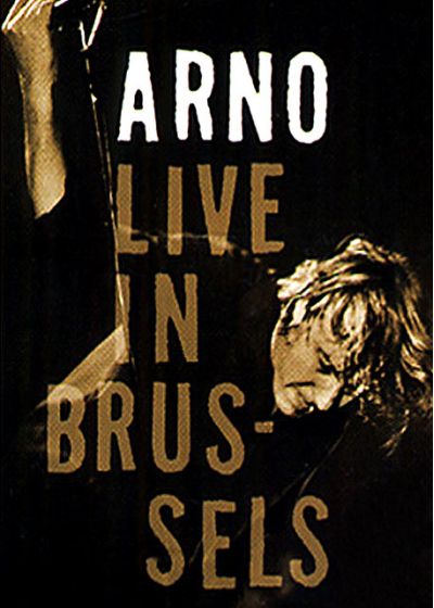 Arno - Live In Brussels - DVD