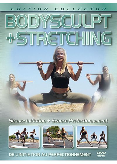 Body Sculpt + Stretching - De l'initiation au perfectionnement (Édition Collector) - DVD