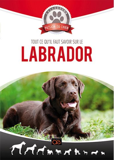 Tout ce qu'il faut savoir sur le Labrador - DVD
