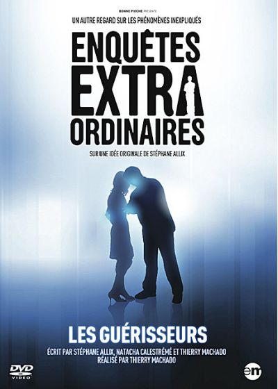 Enquêtes extraordinaires : les guérisseurs - DVD