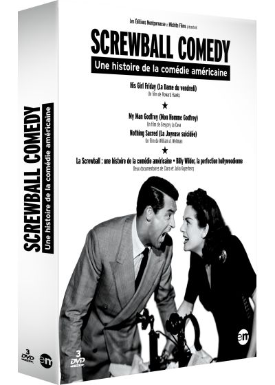 Screwball Comedy, une histoire de la comédie américaine : His Girl Friday (La Dame du vendredi) + My Man Godfrey (Mon homme Godfrey) + Nothing Sacred (La Joyeuse Suicidée) (Pack) - DVD