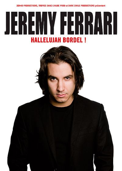 Jérémy Ferrari - Hallelujah bordel ! - DVD