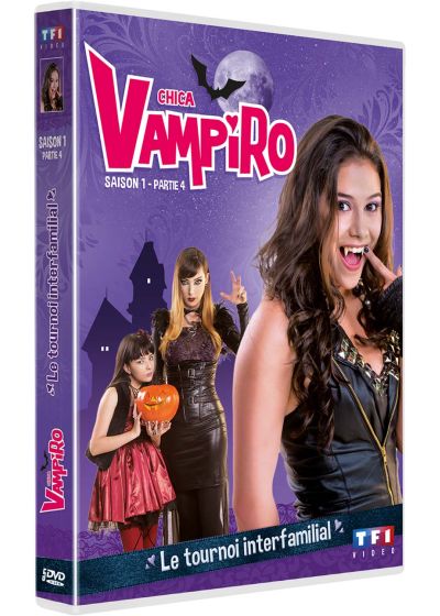 Chica Vampiro - Saison 1 - Partie 4 - Le tournoi interfamilial - DVD