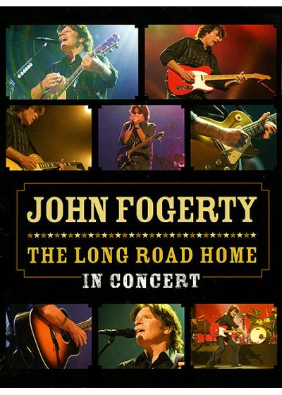 Fogerty, John - The Long Road Home - In Concert - DVD