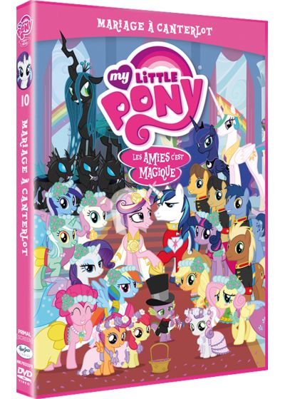 My Little Pony : Les amies c'est magique ! - Saison 2, Vol. 10 : Mariage à Canterlot - DVD