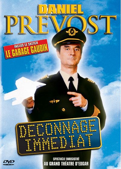 Prévost, Daniel - Déconnage immédiat - DVD