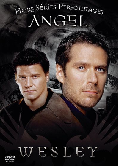 Angel - Wesley - DVD