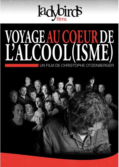 Voyage au coeur de l'alcool(isme) - DVD