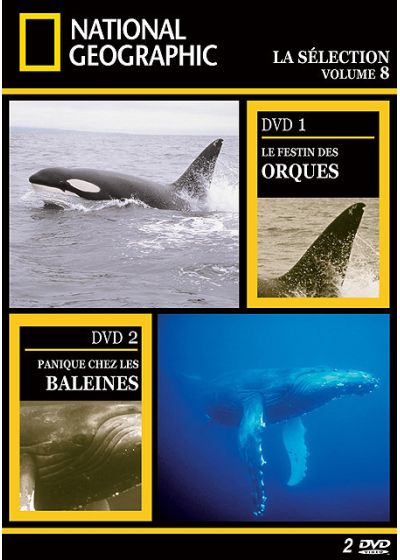 National Geographic - La sélection volume 8 - Le festin des orques + Panique chez les baleines - DVD