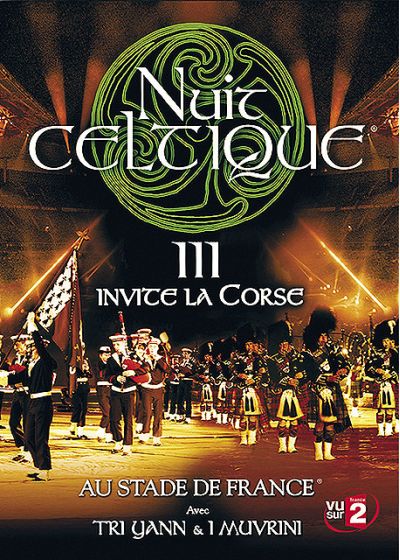 La Nuit Celtique III - La Nuit Celtique invite la Corse - DVD