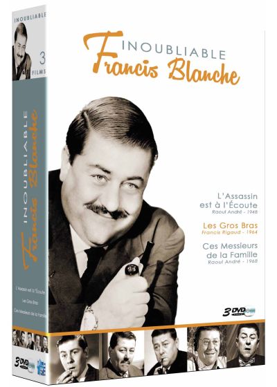 Inoubliable Francis Blanche : L'assassin est à l'écoute + Les gros bras + Ces messieurs de la famille (Pack) - DVD