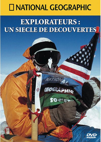 National Geographic - Explorateurs : un siècle de découvertes - DVD