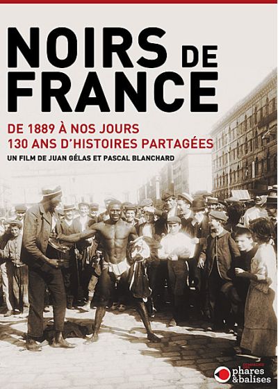 Noirs de France : De 1889 à nos jours - 130 ans d'histoires partagées - DVD