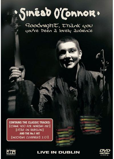 Sinéad O'Connor - Goodnight, Thank You, You've Been A Lovely Audience - Live In Dublin - DVD