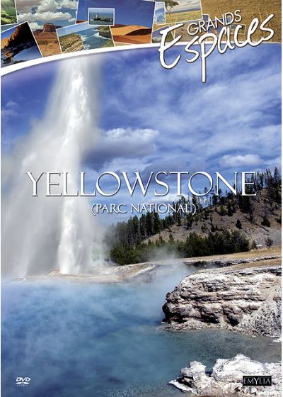 Grands espaces : Yellowstone (Parc national) - DVD