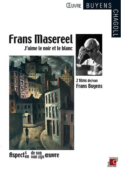 J'aime le noir et blanc + Frans Masereel, aspect de son oeuvre - DVD