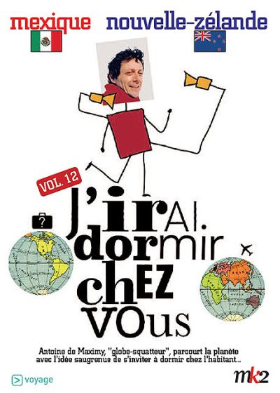 J'irai dormir chez vous - Volume 12 - Mexique / Nouvelle-Zélande - DVD