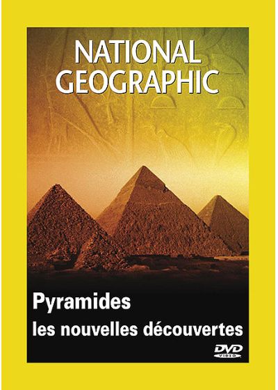 National Geographic - Pyramides, les nouvelles découvertes - DVD