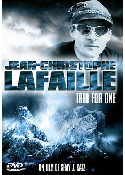 Jean-Christophe Lafaille - Trio For One - DVD