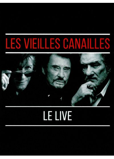 Les Vieilles Canailles - Le Live - DVD