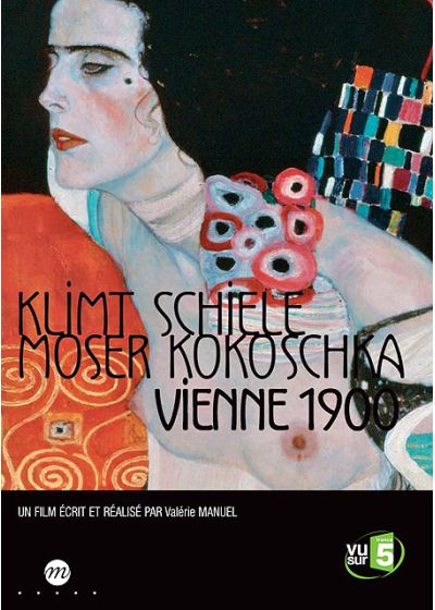 Klimt, Schiele, Moser et Kokoschka - Vienne 1900 - DVD