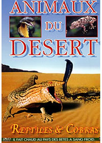 Animaux du désert - Reptiles & cobras - DVD