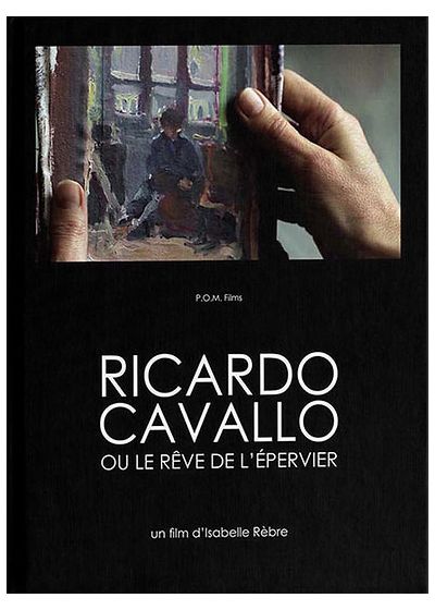 Ricardo Cavallo, ou le rêve de l'épervier (Édition Livre-DVD) - DVD