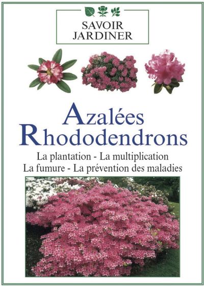Azaléeés et rhododendrons - DVD