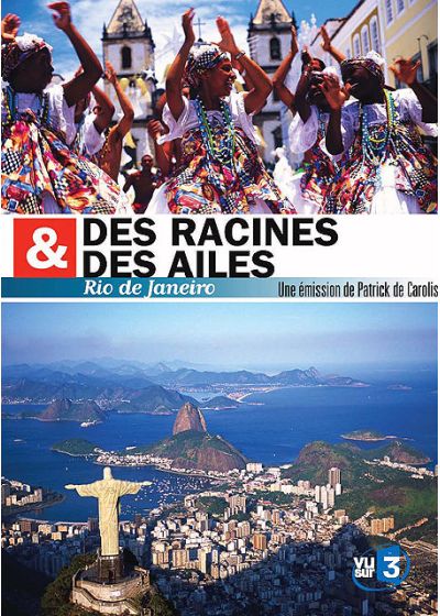 Des racines & des ailes - Rio de Janeiro - DVD
