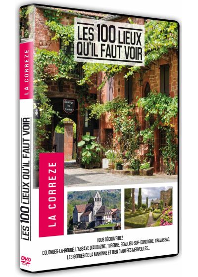 Les 100 lieux qu'il faut voir : La Corrèze - DVD