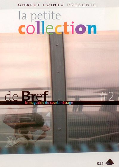 La Petite collection de brefs - Le magazine du court-métrage - Vol. 2 - DVD