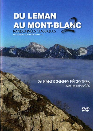 Du Léman au Mont-Blanc - Vol. 2 - 26 randonnées classiques - DVD