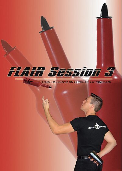 Flair Session 3 - L'art de servir un cocktail en jonglant - DVD