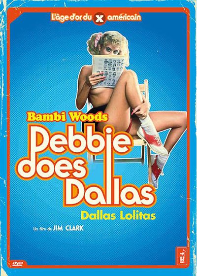 Debbie Does Dallas - Dallas Lolitas - DVD