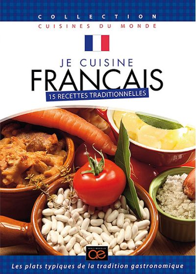 Je cuisine français : 15 recettes traditionnelles - DVD