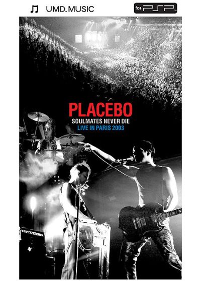 Placebo - Soulmates Never Die - Live In Paris (UMD) - UMD