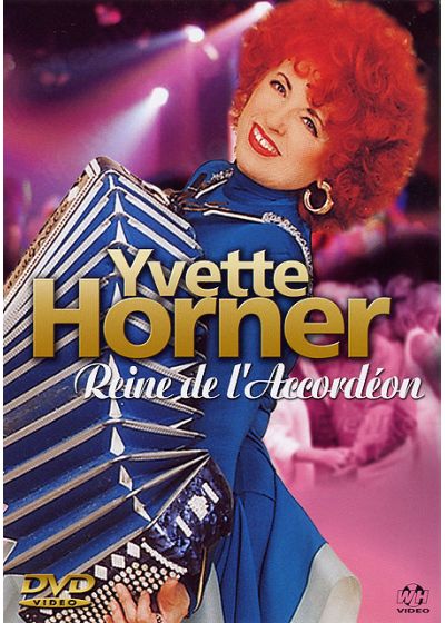 Horner, Yvette - Reine de l'accordéon - DVD