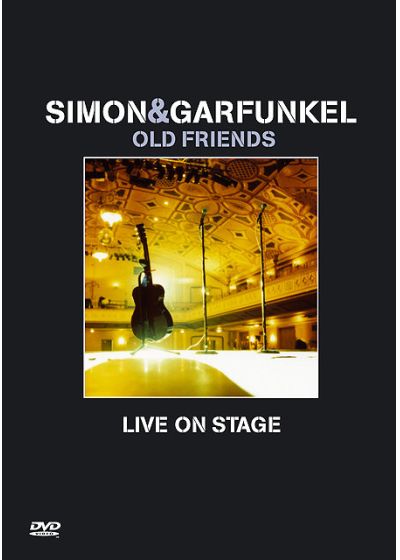 Simon & Garfunkel - Old Friends - Live On Stage - DVD