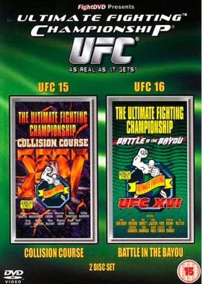 UFC 15 & 16 : Collision Course + Battle of the Bayou - DVD