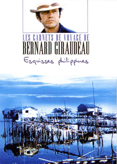 Les Carnets de voyage de Bernard Giraudeau - Esquisses philippines - DVD